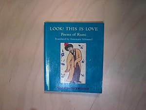 Bild des Verkufers fr Look! This Is Love: Poems of Rumi (Shambhala Centaur Editions) zum Verkauf von Berliner Bchertisch eG