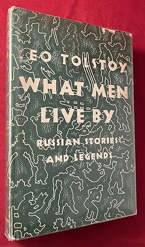 Immagine del venditore per What Men Live By: Russian Stories and Legends venduto da Back in Time Rare Books, ABAA, FABA