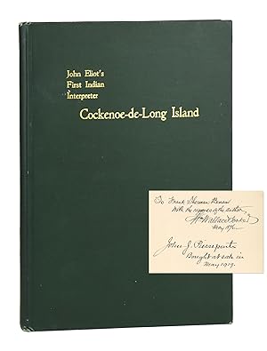 John Eliot's First Indian Teacher and Interpreter Cockenoe-de-Long Island and the Story of His Ca...