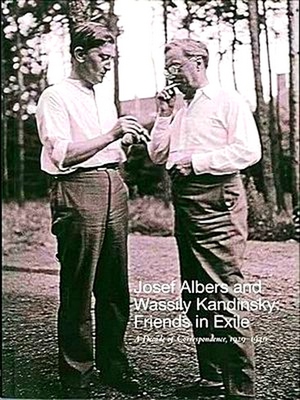 Seller image for Josef Albers & Wassily Kandinsky Friends for sale by Collectors' Bookstore