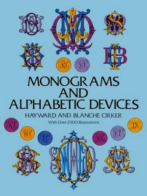 Seller image for Monograms And Alphabetic Devices for sale by Collectors' Bookstore