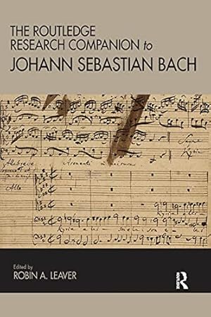 Seller image for Routledge Music Companions-The Routledge Research Companion to Johann Sebastian Bach for sale by Collectors' Bookstore