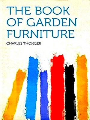Seller image for The Book of Garden Furniture for sale by Collectors' Bookstore