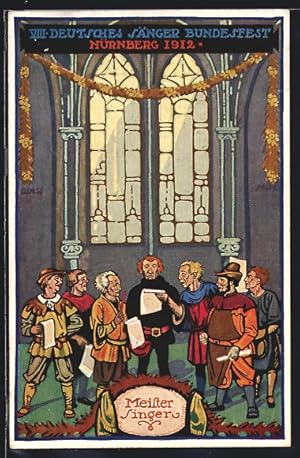 Künstler-Ansichtskarte Nürnberg, 8. Deutsches Sängerbundes-Fest 1912, Meistersinger singen im Chor