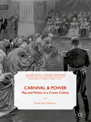 Image du vendeur pour Transnational Theatre Histories: Carnival and Power mis en vente par Collectors' Bookstore