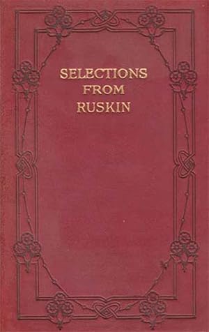 Selections from Ruskin