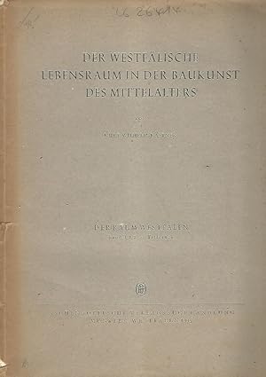 Seller image for Der westflische Lebensraum in der Baukunst des Mittelalters. Der Raum Westfalen: Band II, 1, 2, Teildruck. for sale by Lewitz Antiquariat