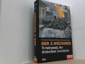 Immagine del venditore per Der 2. Weltkrieg. Wendepunkt der deutschen Geschichte. venduto da Antiquariat Uwe Berg
