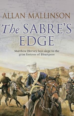 Bild des Verkufers fr The Sabre's Edge : (The Matthew Hervey Adventures: 5):A gripping, action-packed military adventure from bestselling author Allan Mallinson zum Verkauf von AHA-BUCH GmbH