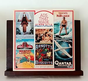 Seller image for Ads That Made Australia How Advertising Has Shaped Our History and Lifestyle for sale by Haymes & Co. Bookdealers