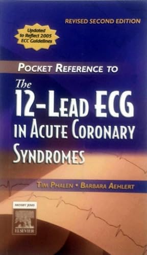 Immagine del venditore per Pocket Reference to The 12-Lead ECG in Acute Coronary Syndromes - Revised Reprint, Second edition venduto da Kayleighbug Books, IOBA