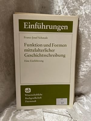 Bild des Verkufers fr Funktion und Formen mittelalterlicher Geschichtsschreibung. Eine Einfhrung Eine Einfhrung zum Verkauf von Antiquariat Jochen Mohr -Books and Mohr-