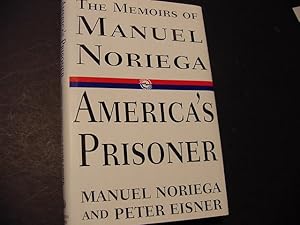 Seller image for America's Prisoner: The Memoirs of Manuel Noriega for sale by Daniel Montemarano