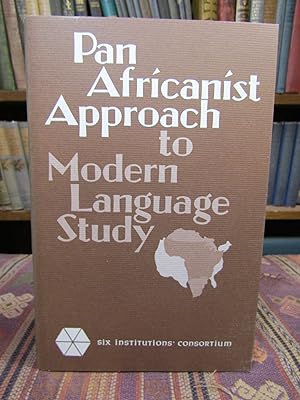 Seller image for Pan-Africanist Approach to Modern Language Study: Proceedings of Workshop on Languages for sale by Pages Past--Used & Rare Books
