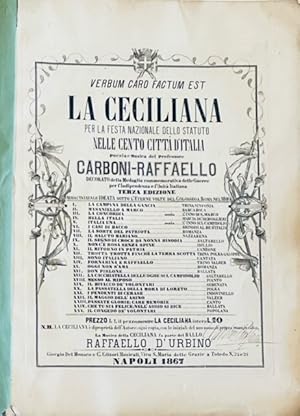 Bild des Verkufers fr La Ceciliana per la festa nazionale dello statuo nelle cento citta d'Italia. Poesia e musica del Professore Carboni-Raffaello. Terza edizione. zum Verkauf von Peter Arnold Antiquarian Booksellers