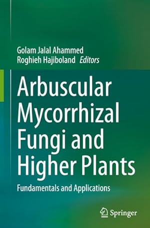 Bild des Verkufers fr Arbuscular Mycorrhizal Fungi and Higher Plants : Fundamentals and Applications zum Verkauf von AHA-BUCH GmbH