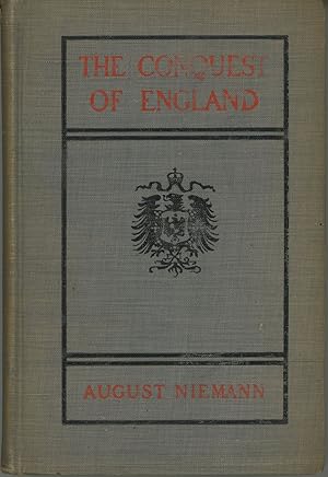 Seller image for THE COMING CONQUEST OF ENGLAND. Translated by J. H. Freese for sale by Currey, L.W. Inc. ABAA/ILAB