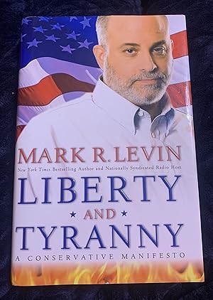 Liberty and Tyranny: A Conservative Manifesto