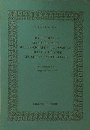 Bild des Verkufers fr Tracce di Vico nella polemica sulle origini di pandette e XII tavole nel 700 zum Verkauf von Librodifaccia