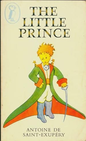 Image du vendeur pour The little prince - Antoine; Translated By Katherine Woods De Saint-Exupery mis en vente par Book Hmisphres