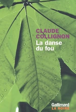 Seller image for La Danse du fou - Claude Collignon for sale by Book Hmisphres