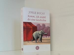 Bild des Verkufers fr Komm, ich erzhl dir eine Geschichte Jorge Bucay. Aus dem Span. von Stephanie von Harrach zum Verkauf von Book Broker