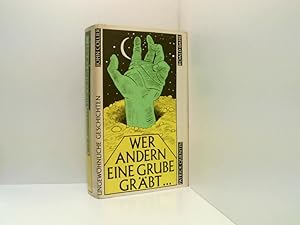 Seller image for Wer andern eine Grube grbt.Ungewhnliche Geschichten for sale by Book Broker