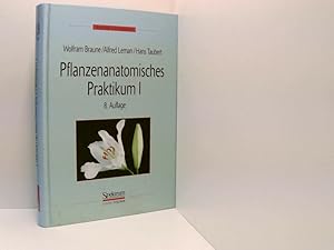 Bild des Verkufers fr Pflanzenanatomisches Praktikum, Tl.1, Zur Einfhrung in die Anatomie der Samenpflanzen: Zur Einfhrung in die Anatomie der Vegetationsorgane der Samenpflanzen 1. Zur Einfhrung in die Anatomie der Samenpflanzen zum Verkauf von Book Broker