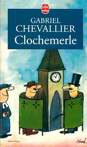 Seller image for Clochemerle - Gabriel Chevallier for sale by Book Hmisphres