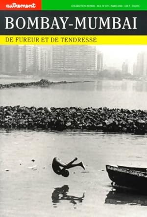 Seller image for Bombay - Mumbai : De fureur et de tendresse - Ra?ssa Br?geat-Padamsee for sale by Book Hmisphres