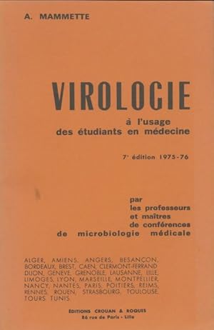 Image du vendeur pour Virologie ?l'usage des ?tudiants en m?decine - A. Mammette mis en vente par Book Hmisphres