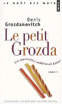 Bild des Verkufers fr Le petit Grozda - Denis Grozdanovitch zum Verkauf von Book Hmisphres