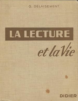 Seller image for La lecture et la vie 3e - G?rard Delaisement for sale by Book Hmisphres