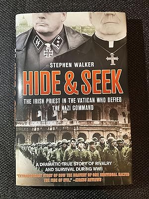 Image du vendeur pour Hide and Seek The Irish Priest in the Vatican Who Defied the Nazi Command mis en vente par Matthew's Books