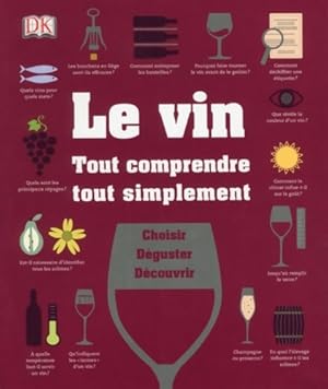 Seller image for Le vin - tout comprendre tout simplement - Marnie Old for sale by Book Hmisphres
