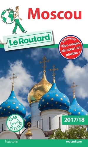 Guide du Routard Moscou 2017/18 - Collectif