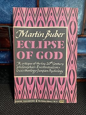 Imagen del vendedor de Eclipse of God Studies in the Relation Between Religion and Philosophy a la venta por Matthew's Books