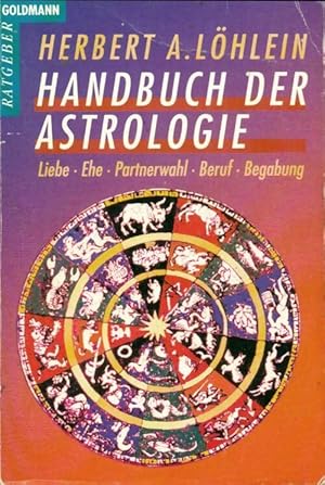 Image du vendeur pour Handbuch der astrologie - Herbert A. L?hlein mis en vente par Book Hmisphres