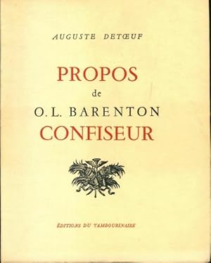 Imagen del vendedor de Propos de O. L. Barenton confiseur - Auguste Detoeuf a la venta por Book Hmisphres