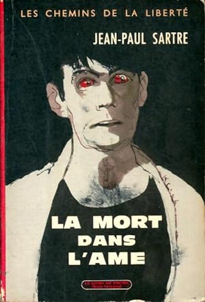 Seller image for Les chemins de la libert? Tome III : La mort dans l'?me - Jean-Paul Sartre for sale by Book Hmisphres