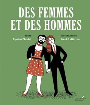 Bild des Verkufers fr Des femmes et des hommes - Equipo Plantel zum Verkauf von Book Hmisphres