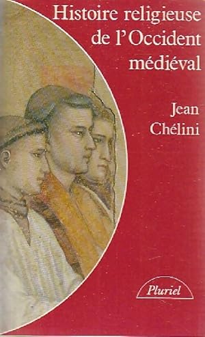 Imagen del vendedor de Histoire religieuse de l'Occident m?di?val - Jean Ch?lini a la venta por Book Hmisphres