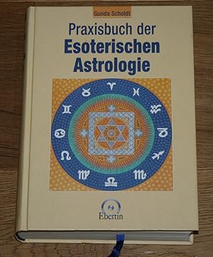 Praxisbuch der esoterischen Astrologie.