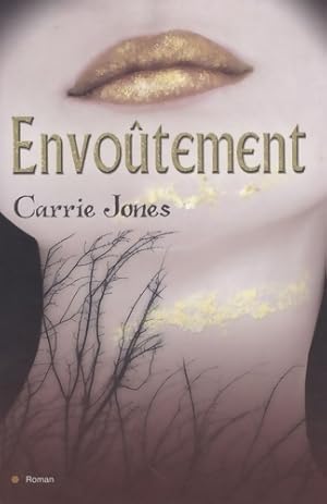 Image du vendeur pour Envo?tement - Carrie Jones mis en vente par Book Hmisphres