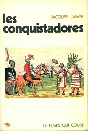 Seller image for Les conquistadores - Jacques Lafaye for sale by Book Hmisphres