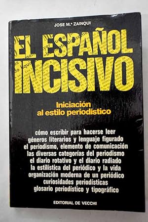 Imagen del vendedor de El espaol incisivo a la venta por Alcan Libros