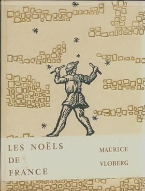 Imagen del vendedor de Les no?ls de France - Maurice Vloberg a la venta por Book Hmisphres