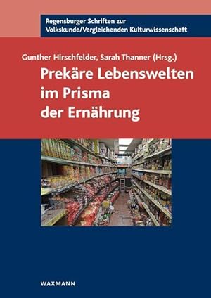 Immagine del venditore per Prekaere Lebenswelten im Prisma der Ernaehrung venduto da moluna