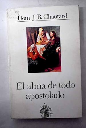 Image du vendeur pour El alma de todo apostolado mis en vente par Alcan Libros