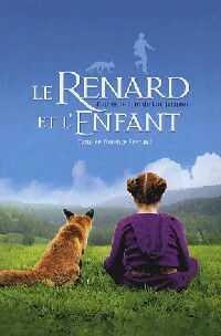 Image du vendeur pour Le renard et l'enfant - Florence Reynaud mis en vente par Book Hmisphres